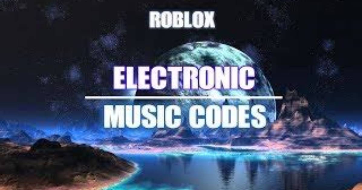 Electronic Songs Roblox Id | Popnable