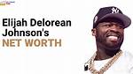 Elijah Johnson Net Worth