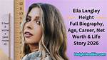 Ella Alexander Rodriguez- Biography, Height, Net Worth, Boyfriend