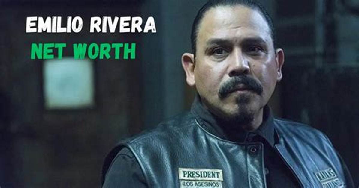 Emilio Rivera Net Worth – How Much Is Emilio Rivera Worth?