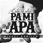 Esta Es Otra Pa Mi Apa by Traviezoz De La Zierra & Miguel Padilla from Mexico