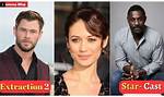 Extraction 2 Cast Net Worth – Richest Cast Members Salary