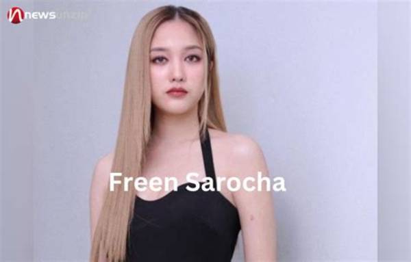 Freen Sarocha: Net Worth, Age, Height, Wiki, Biography Boyfriend, Family & More