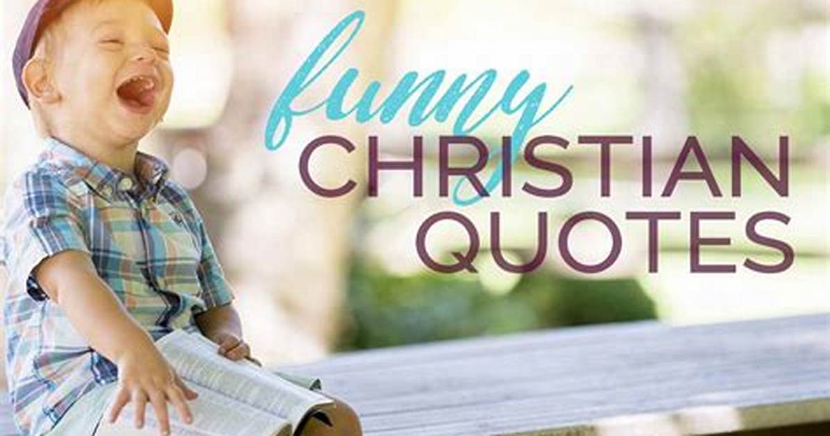 Funny Quotes About Church That Every Christian Can Relate To