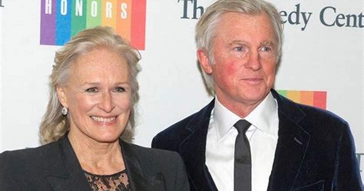Glenn Close Net Worth – How Much Is Close Worth?