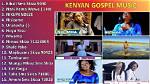 Gospel Songs Kenya | Popnable