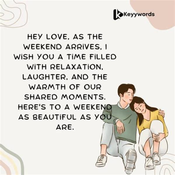 Happy Weekend Messages to My Girlfriend - Top 10