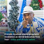 Hardship: Primate Ayodele Releases New Revelation, Sends Urgent Message to Tinubu