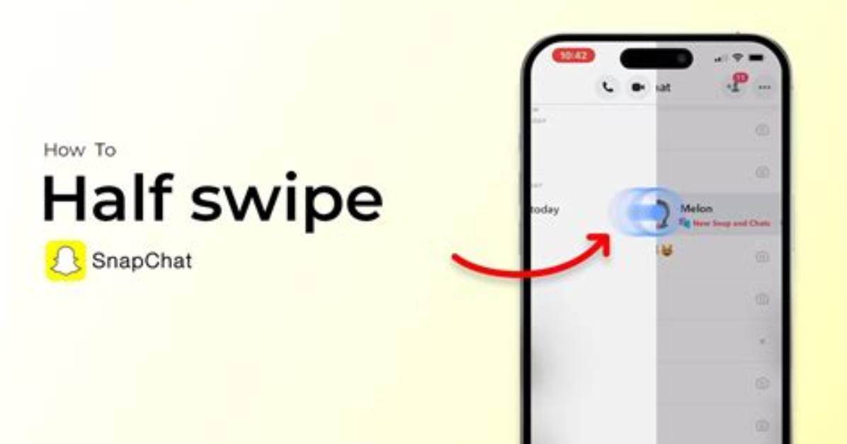 Here's How to Half-Swipe on Snapchat, and What the 2021 Update Means