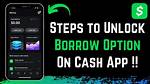 Here's How to Unlock the Borrow Feature on Cash App