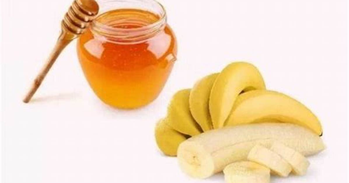 Honey and Banana Benefits - Legit. Ng
