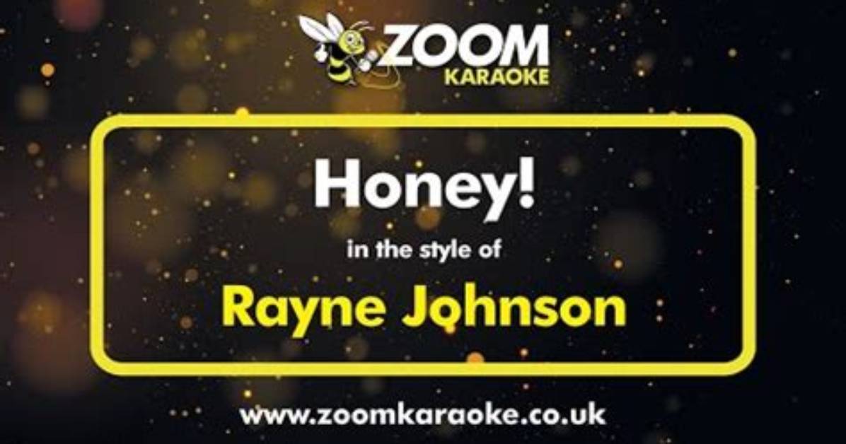 Honey! by Rayne Johnson from Usa