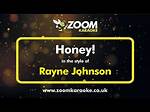 Honey! by Rayne Johnson from Usa