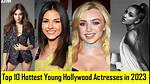 Hottest Actresses in Hollywood [December, 2023 ]: Genius Celebs