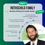How Much Is the Rothschild Family Worth? Then Vs. Now