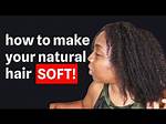 How to Soften Natural Hair Without Relaxer: Valuable Tips (2022)