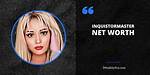 Inquisitormaster Net Worth