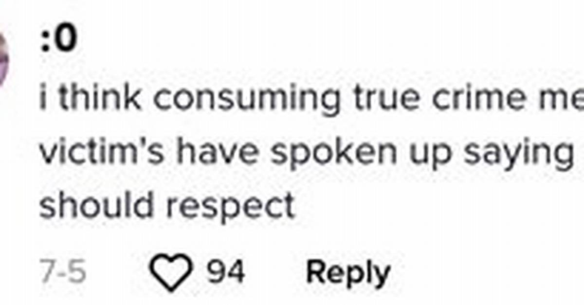 “Insincere” True Crime Influencers Get Slammed in Viral Tiktok