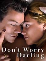 Is 'Don't Worry Darling' Based on a True Story? What to Know