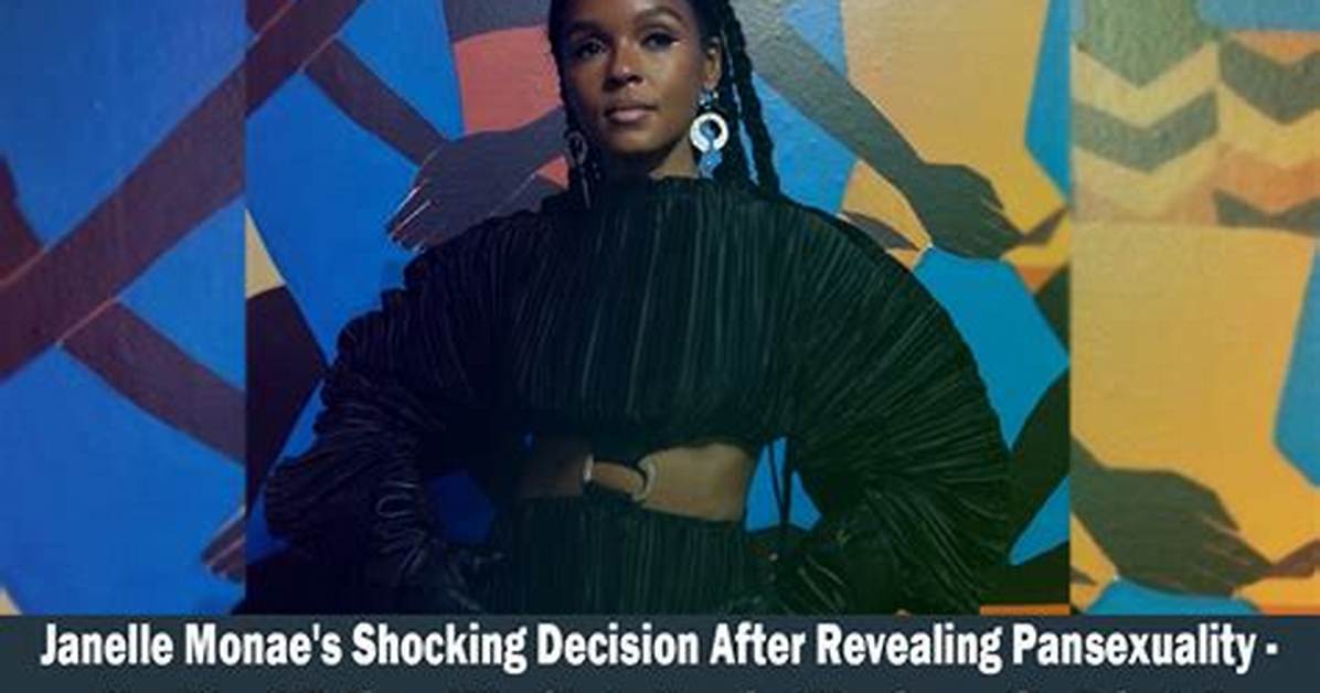 Is Pansexual Superstar Janelle Mon%C3%A1E Boo Ed 150. Jpg