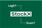 Is Stockx Legit? Stockx Feedback and Reviews
