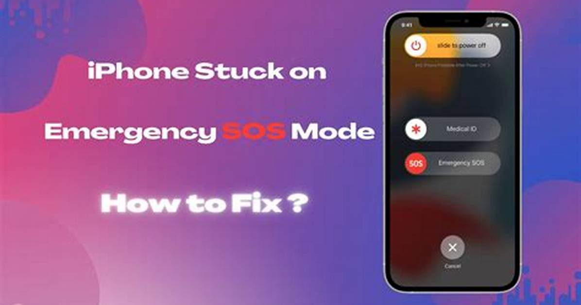 Is Your iPhone Stuck in in Emergency Sos Mode? Here's How to Turn It Off