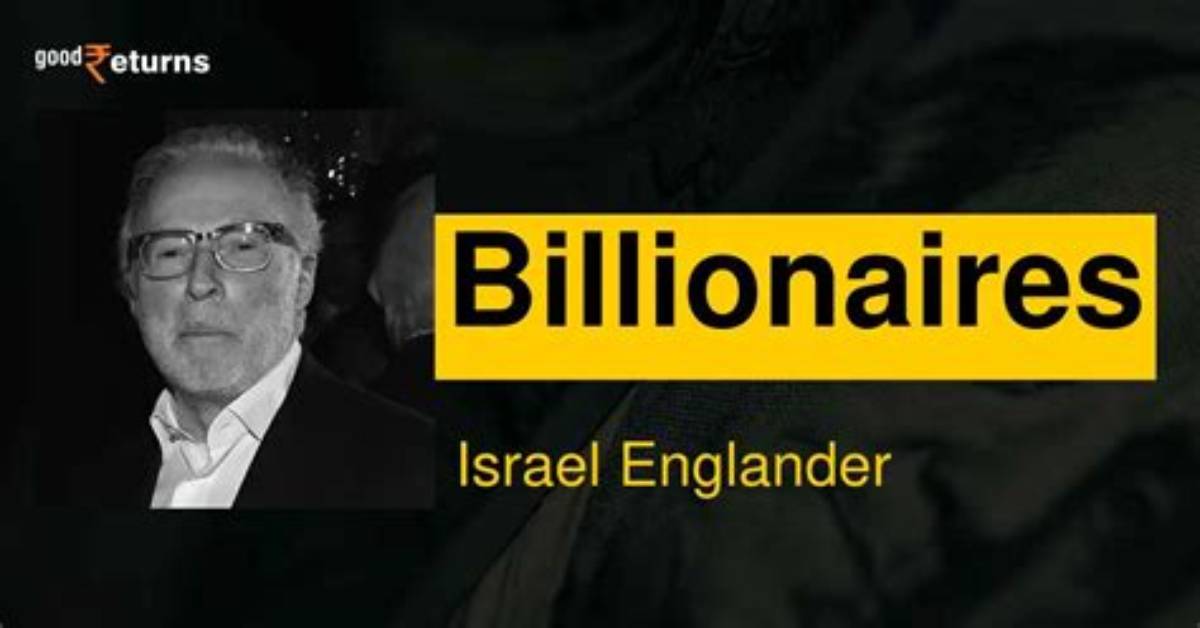 Israel Englander Net Worth – How Much Is Englander Worth?