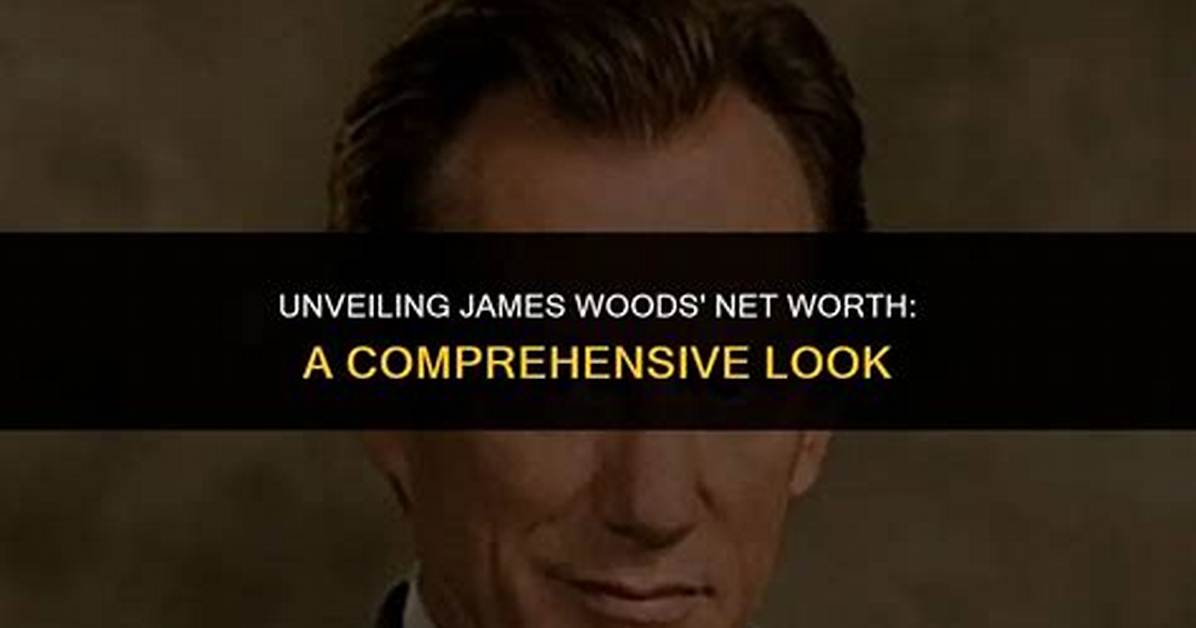 James Wood Net Worth – How Much Is Wood Worth?