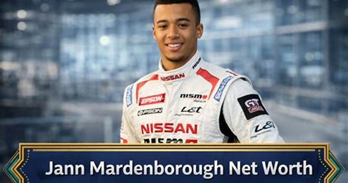 Jann Mardenborough Net Worth – How Much Is Jann Mardenborough Worth?