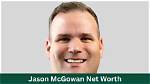 Jason Mcgowan Net Worth – Age, Height, Career, Wiki & Biography