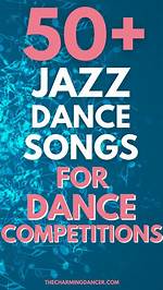 Jazz Songs for Dance Competition
