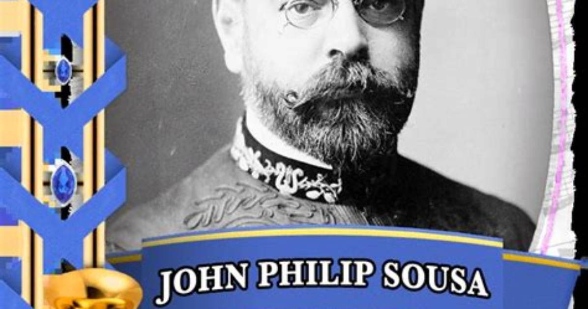 John Philip Sousa Net Worth 2024