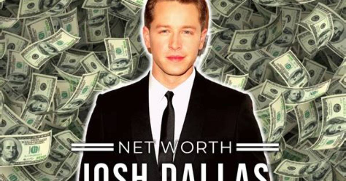 Josh Dallas Net Worth – How Much Is Dallas Worth?