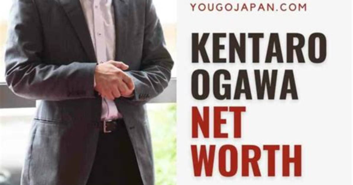 Kentaro Ogawa Net Worth
