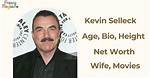 Kevin Selleck | Bio, Age, Net Worth, Relationship, Career