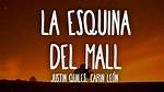 La Esquina Del Mall by Justin Quiles & Carin Leon from Puerto Rico