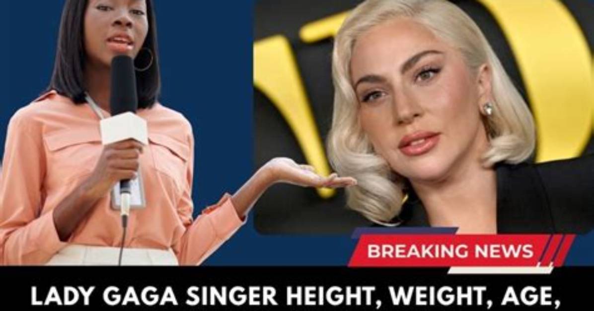 Lady Gaga Bio: Age, Height, Real Name, Net Worth, Boyfriend