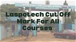 Lasustech (Laspotech) Cut-off Mark for All Courses for 2024/2025 Admission
