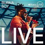Latest Burna Boy Songs You Should Add to Your Playlist Asap