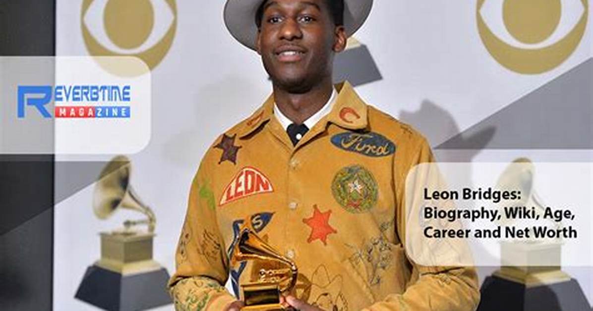 Leon Bridges's Biography and Facts'