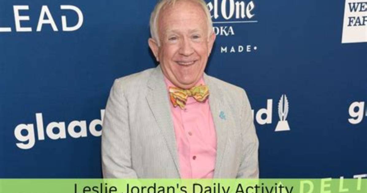 Leslie Jordan Net Worth – How Much Is Leslie Worth?