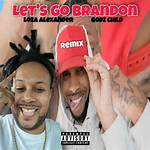 Lets Go Brandon 2 by Loza Alexander from Usa