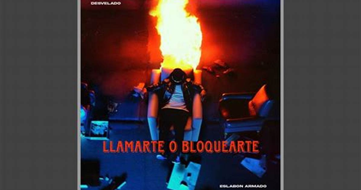 Llamarte O Bloquearte by Eslabon Armado from Mexico