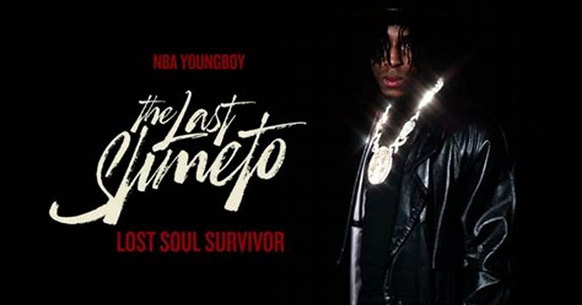 Lost Soul Survivor by Nba Youngboy from Usa