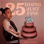 Lyrics & Translations of 25 Doing Just Fine by Tatiana Manaois