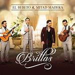 Lyrics & Translations of Brillas by El Bebeto