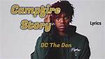 Lyrics & Translations of Campfire Story by Dc the Don