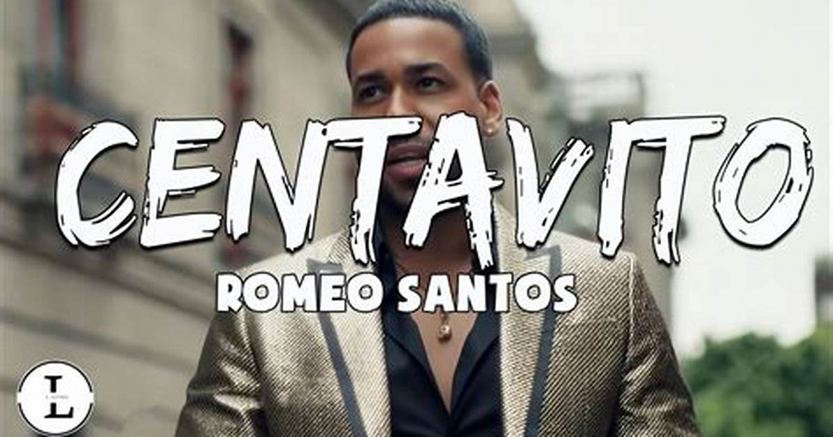 Lyrics & Translations of Centavito by Romeo Santos