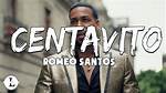 Lyrics & Translations of Centavito by Romeo Santos