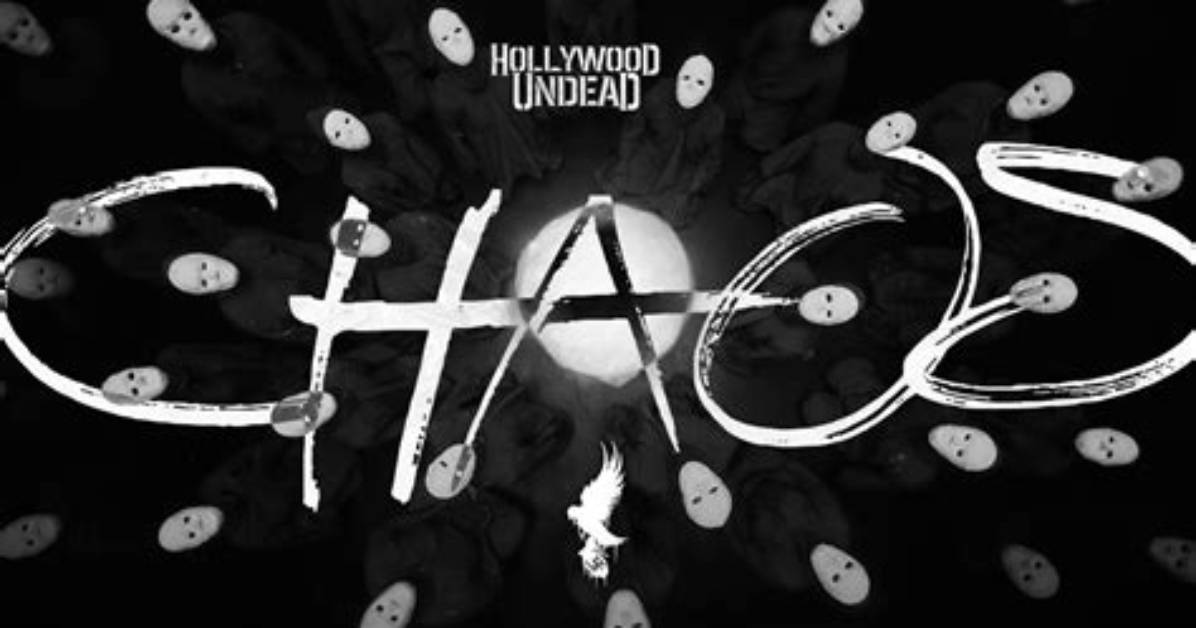 Lyrics & Translations of Chaos by Hollywood Undead